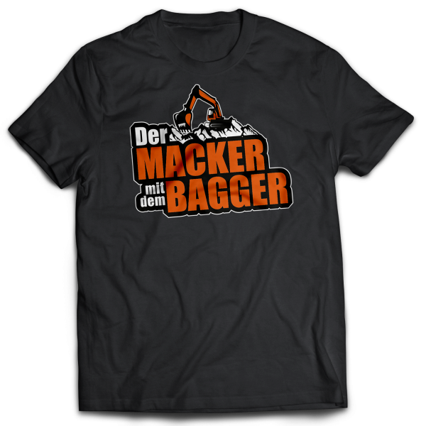 Der Macker mit dem Bagger - T-Shirt NEU [schwarz]